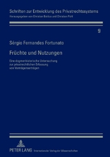Fr&uuml;chte und Nutzungen - S&eacute;rgio Fernandes Fortunato
