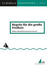 Regeln f&uuml;r die gro&szlig;e Freiheit - 