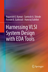 Harnessing VLSI System Design with EDA Tools - Rajanish K. Kamat, Santosh A. Shinde, Pawan K. Gaikwad, Hansraj Guhilot