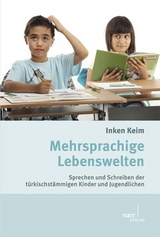 Mehrsprachige Lebenswelten - Inken Keim