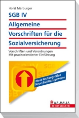 SGB IV - Allgemeine Vorschriften f&uuml;r die Sozialversicherung - Horst Marburger