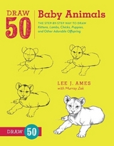 Draw 50 Baby Animals - Ames, L