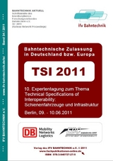 TSI 2011 Bahntechnische Zulassung in Deutschland bzw. Europa