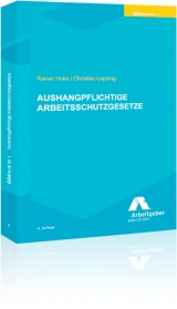 Aushangpflichtige Arbeitsschutzgesetze