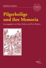 Pilgerheilige und ihre Memoria - 