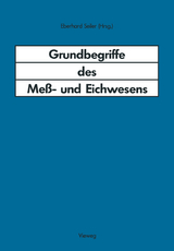 Grundbegriffe des Me&szlig;- und Eichwesens - 