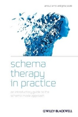 Schema Therapy in Practice - Arnoud Arntz, Gitta Jacob