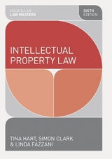 Intellectual Property Law - Hart, Tina; Clark, Simon; Fazzani, Linda