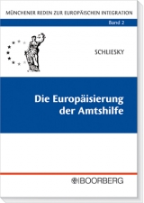 Die Europ&auml;isierung der Amtshilfe - Utz Schliesky