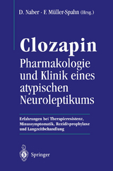 Clozapin Pharmakologie und Klinik eines atypischen Neuroleptikums - 