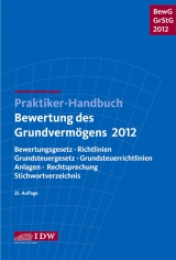 Praktiker-Handbuch Bewertung des Grundvermögens 2012 - 