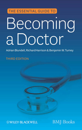 The Essential Guide to Becoming a Doctor - Blundell, Adrian; Harrison, Richard; Turney, Benjamin W.
