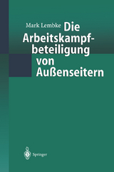 Die Arbeitskampfbeteiligung von Au&szlig;enseitern - Mark Lembke