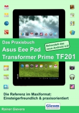 Das Praxisbuch Asus Eee Pad Transformer Prime TF201 - Rainer Gievers