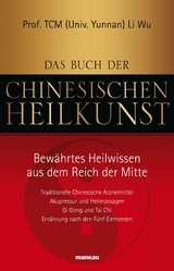 Das Buch der Chinesischen Heilkunst - Wu Li