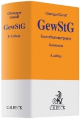 Gewerbesteuergesetz - Georg G&uuml;roff, Johannes Selder, Ludwig Wagner