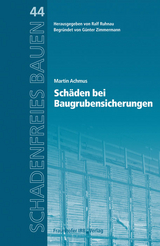 Sch&auml;den bei Baugrubensicherungen - Martin Achmus