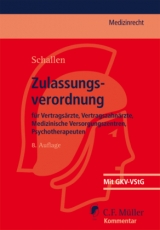 Zulassungsverordnung f&uuml;r Vertrags&auml;rzte, Vertragszahn&auml;rzte, Medizinische Versorgungszentren, Psychotherapeuten