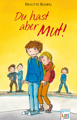 Du hast aber Mut! - Brigitte Blobel