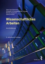 Wissenschaftliches Arbeiten - Wytrzens, Hans K; Schauppenlehner-Kloyber, Elisabeth; Sieghardt, Monika; Gratzer, Georg