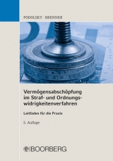 Verm&ouml;gensabsch&ouml;pfung im Straf- und Ordnungswidrigkeitenverfahren - Johann Podolsky, Tobias Brenner