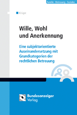 Wille, Wohl und Anerkennung - Michael Kr&uuml;ger