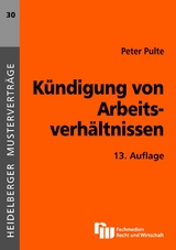 K&uuml;ndigung von Arbeitsverh&auml;ltnissen - Peter Pulte