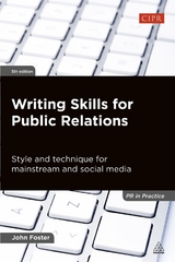 Writing Skills for Public Relations - Foster, John