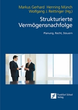Strukturierte Verm&ouml;gensnachfolge - 