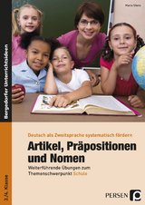Artikel, Pr&auml;positionen und Nomen - Schule 3/4 - Maria Stens