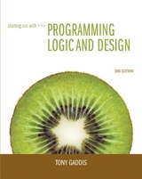Starting Out with Programming Logic and Design - Gaddis, Tony