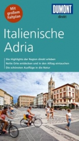 DuMont direkt Reisef&uuml;hrer Italienische Adria - Annette Krus-Bonazza