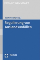 Regulierung von Auslandsunf&auml;llen - 