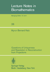 Questions of Uniqueness and Resolution in Reconstruction from Projections - M. B. Katz