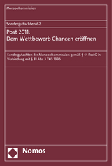 Sondergutachten 62: Post 2011: Dem Wettbewerb Chancen er&ouml;ffnen -  Monopolkommission
