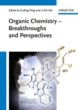 Organic Chemistry - Breakthroughs and Perspectives - 