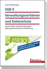 SGB X - Verwaltungsverfahren und Datenschutz - Horst Marburger