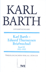 Karl Barth Gesamtausgabe - Karl Barth