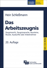 Das Arbeitszeugnis - Hein Schle&szlig;mann