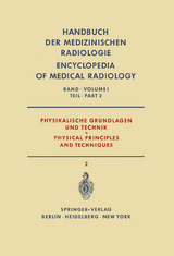 Physikalische Grundlagen und Technik Teil 2 / Physical Principles and Techniques Part 2 - H. Berger, K. Bischoff, W. Gellinek, F. Jensen, F. Wachsmann