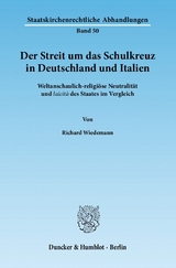 Der Streit um das Schulkreuz in Deutschland und Italien. - Richard Wiedemann
