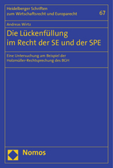 Die L&uuml;ckenf&uuml;llung im Recht der SE und der SPE - Andreas Wirtz