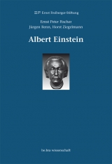 Albert Einstein - Ernst Peter Fischer, J&uuml;rgen Renn, Horst Ziegelmann