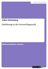 Einf&uuml;hrung in die Genom-Diagnostik -  Volker Halstenberg