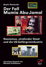 Der Fall Mumia Abu Jamal - Kyrylo Tkachenko