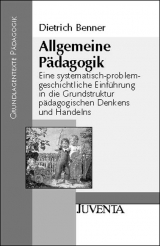Allgemeine P&auml;dagogik - Dietrich Benner