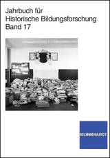 Jahrbuch f&uuml;r Historische Bildungsforschung, Band 17