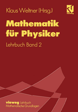 Mathematik für Physiker - 