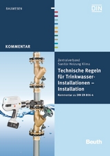 Technische Regeln f&uuml;r Trinkwasser-Installationen - J&uuml;rgen Klement, Franz-Josef Heinrichs, Bernhard Rickmann