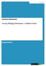 Georg Philipp Telemann - Gulliver-Suite - Corinna Schumann
